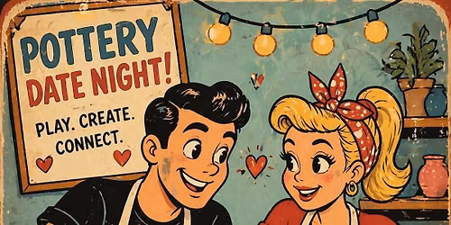 ClayMates- Date Night Event - Thursday, July 9th - 6-8pm