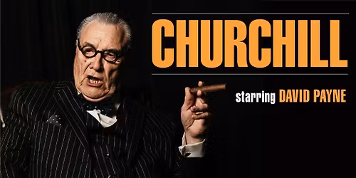 Churchill Starring David Payne