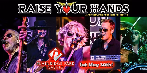 Raise Your Hands @ Plainridge Park Casino (Revolution Lounge)