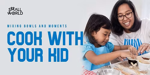 Cook With Your Kid