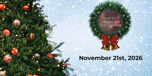 Haymount Holiday Market and Christmas Tree Lighting
