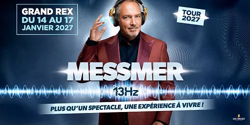 Messmer - 13Hz : Spectacle 