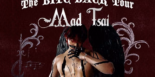 Mad Tsai - The BITE BACK Tour
