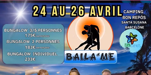 Baila'me Barcelona du 24 au 26 Avril