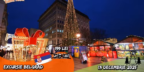 \ud83c\uddf7\ud83c\uddf8 Targ de Craciun Belgrad \u2022 1zi (13.12.2025) \u2022 199Lei\/loc
