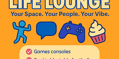 Life Lounge - Youth drop in for Y7-Y13