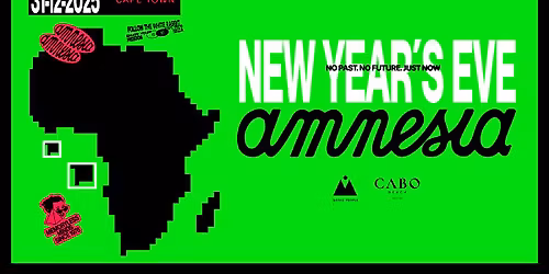 Amnesia Ibiza New Year's Eve Cape Town 2025\/26