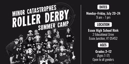 Minor Catastrophes Roller Derby Summer Camp