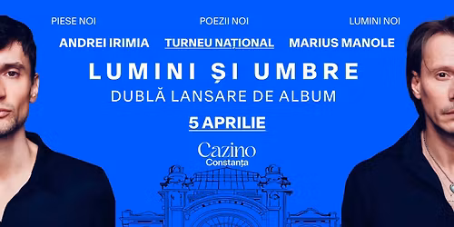 Andrei Irimia x Marius Manole | Turneul Na\u021bional \u201eLumini \u0219i Umbre\u201d
