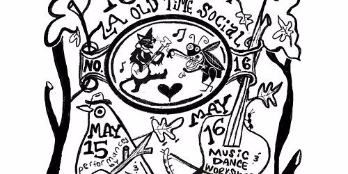 16th Ever Los Angeles Old Time Social Friday Night Concert!