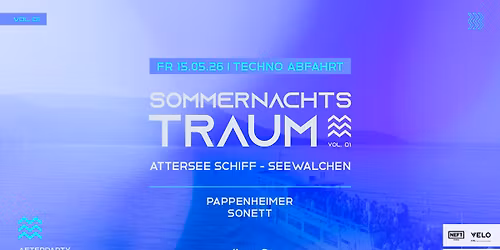 MS SOMMERNACHTSTRAUM #TechnoAbfahrt w\/ PAPPENHEIMER & SONETT - Attersee