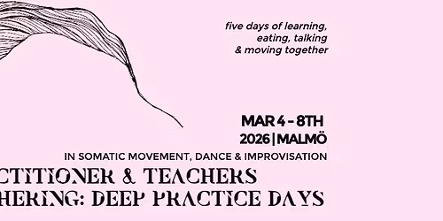 Practitioner & Teachers Gathering: Deep Practice Days