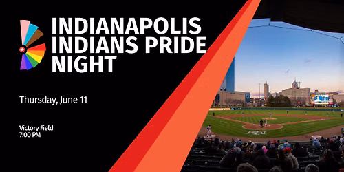 Indianapolis Indians x Indy Pride Night