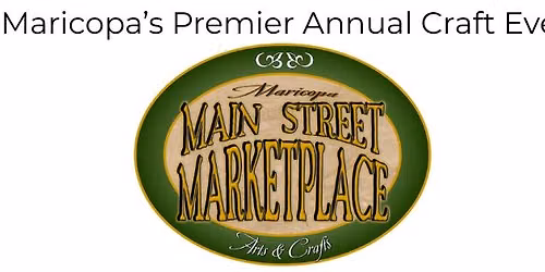 6th Annual Maricopa Main Street Marketplace