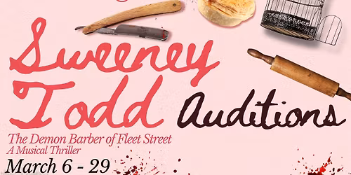 AUDITIONS for Sweeney Todd