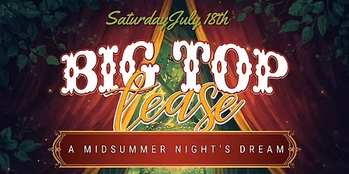 Big Top Tease:  A Midsummer Night's Dream