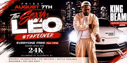 KING BEAMO AT 24K NJ + LEO'S FREE ALL-NIGHT