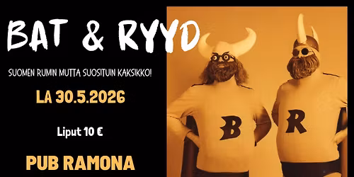 Bat & Ryyd Ramonassa LA 30.5.2026