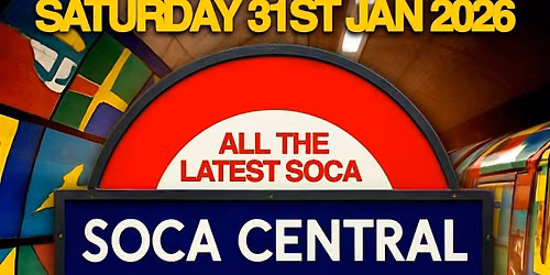 SOCA CENTRAL - Soca in the heart of London!