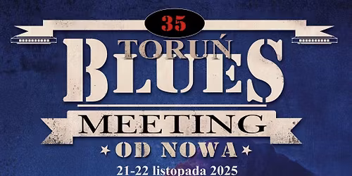 Toru\u0144 Blues Meeting 2025 -Free Blues Band
