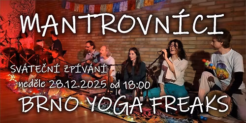 Mantrovn\u00edci sv\u00e1te\u010dn\u00ed zp\u00edv\u00e1n\u00ed v Brn\u011b