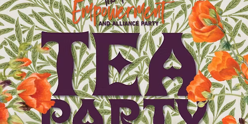 Black Trans Empowerment Week Tea Party Awards Brunch