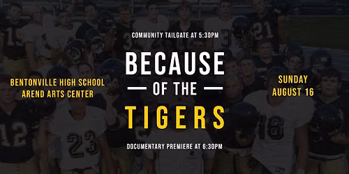 "Because of the Tigers" \u2014 Community Tailgate & Documentary Premiere