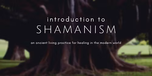 Introduction to Shamanism