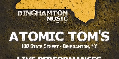 Binghamton Music: Volume Two Release Party!