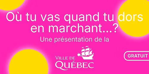 O\u00f9 tu vas quand tu dors en marchant...?