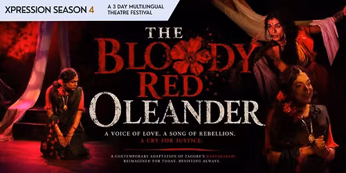 XPRESSION - THE BLOODY RED OLEANDER