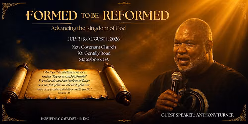 Formed To Be Reformed