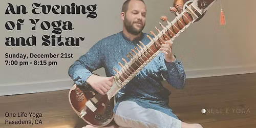 An Evening of Yoga & Sitar