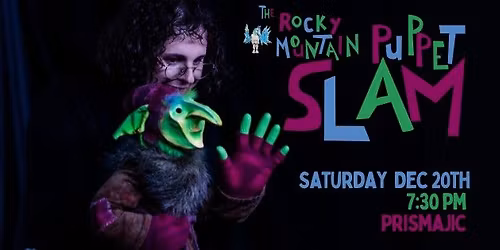 The Rocky Mountain Puppet Slam: Holiday Edition