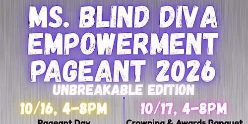 2026 Ms. Blind Diva Empowerment Pageant - Pageant Day