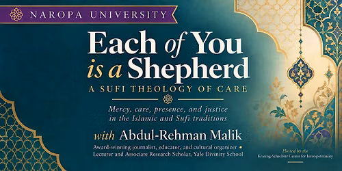 Each of You is a Shepherd: A Sufi Theology of Care with Abdul-Rehman Malik
