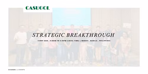 Strategic Breakthrough Summit 2026 (Wed) @ Kuala Lumpur, Malaysia