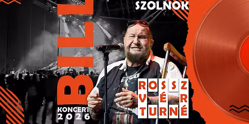 De\u00e1k Bill Gyula | Rossz v\u00e9r turn\u00e9 | SZOLNOK