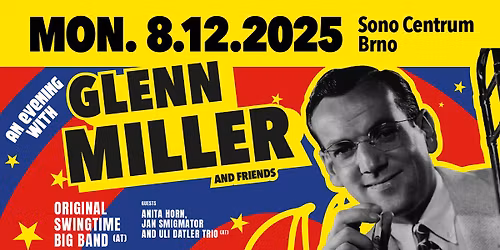 Christmas with Glenn Miller and Friends - Sono, Brno