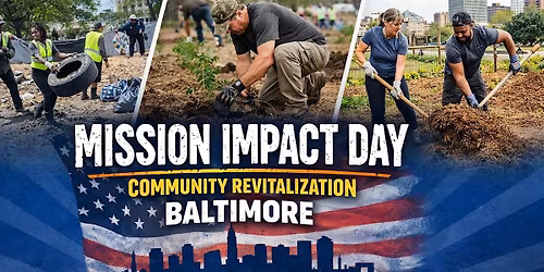 Mission Impact Day: Community Revitalization (Baltimore)