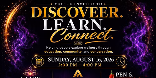 Discover. Learn. Connect. \u2014 A Wellness & Community Experience