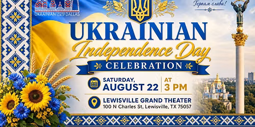 Ukrainian Independence Day Celebration