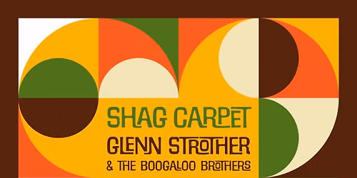 Shag Carpet: Glenn Strother & The B Brothers Live at ACB!