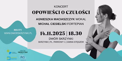 Agnieszka Maciaszczyk i Micha\u0142 Ciesielski w Koncercie \u201eOpowie\u015bci o czu\u0142o\u015bci\u201d