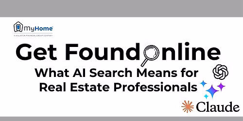 Get Found Online: What AI Search Means for Real Estate Professionals