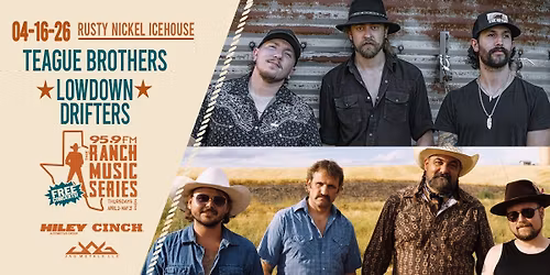 Ranch Music Series - Teague Brothers Band with the Lowdown Drifters