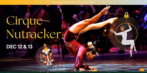 Cirque Nutcracker at the Meyerhoff