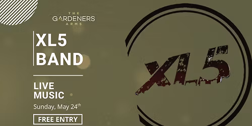 LIVE MUSIC FROM - XL5 BAND