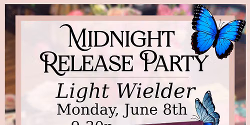 Midnight Release Party - Light Wielder