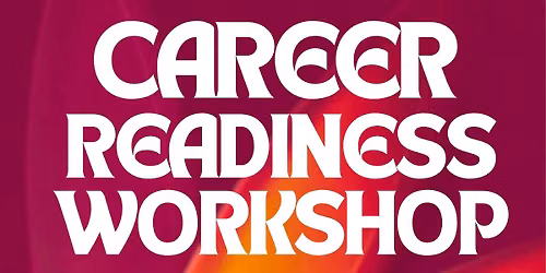 Career Readiness Workshop